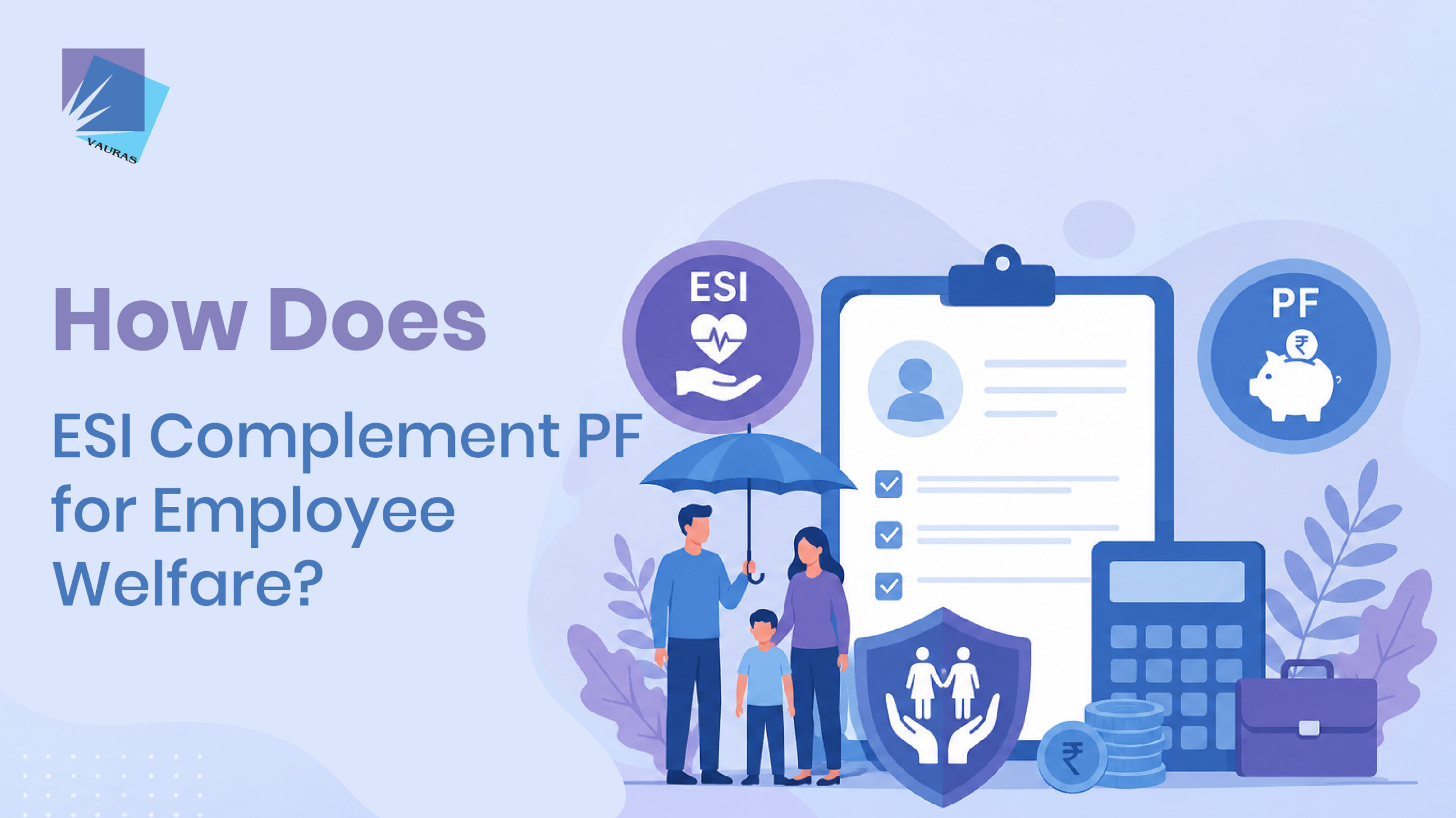 pf and esi consultant | How Does ESI Complement PF for Employee Welfare
