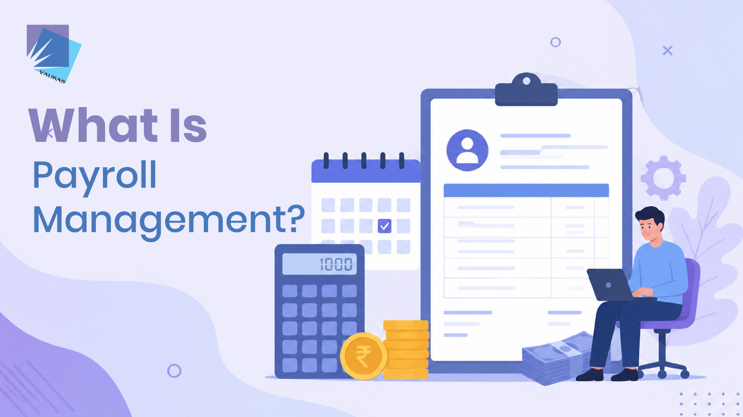 What Is Payroll Management? | What Is Payroll Management